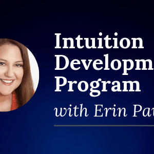 Intuition Development Program with Erin Pavlina